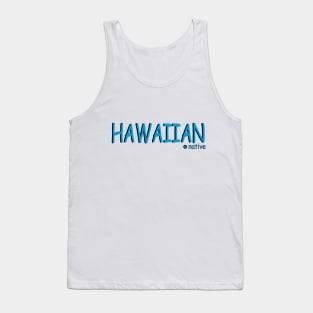 Hawaiian native Tank Top